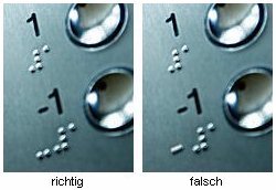 Aufzug-Beschriftung in Braille für Untergeschosse (richtig / falsch: Strich zwischen Punkt 2 und 5)