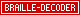 Braille-Decoder