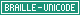 Micro-Button 80 x 15, braille-unicode-decoder