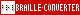 Micro-Button 80 x 15, 'brl' in Braille + BRAILLE-CONVERTER wei� auf dunkelrot