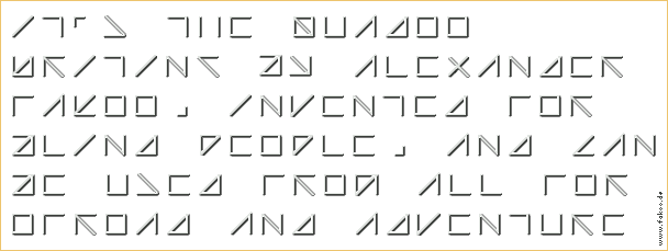 Text IT'S THE QUADOO WRITING BY ALEXANDER FAKOO, INVENTED FOR BLIND PEOPLE, AND CAN BE USED FROM ALL FOR OFROAD AND ADVENTURE in Quadoo