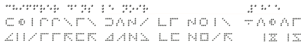 Text 'chiffrer dans le noir 1815' in Braille, Moon und Quadoo