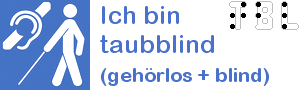 Deafblind-Logo + Ich bin taubblind (gehrlos + blind)
