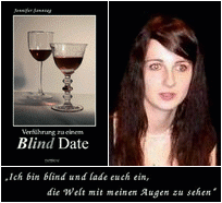 Buch-Cover 'Verfhrung zu einem Blind Date', Foto von Jennifer Sonntag (Fotograf Alexander Fakoó) und Text 'Ich bin blind und lade euch ein, die Welt mit meinen Augen zu sehen'
